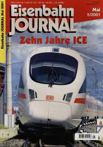  Eisenbahn Journal Heft 5/2001 (Mai 2001): Zehn Jahre ICE. 