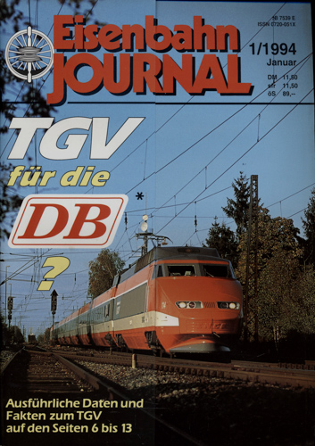   Eisenbahn Journal Heft 1/1994 (Januar 1994): TGV für die DB?. 