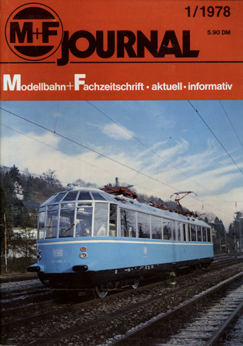   M+F Journal. Modellbahn-Fachzeitschrift Heft 1/1978. 