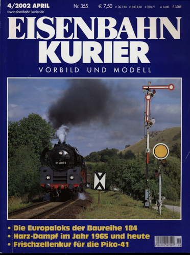   Eisenbahn-Kurier Heft Nr. 355 (4/2002 April): Die Europaloks der Baureihe 184 / Harz-Dampf im Jahr 1965 und heute / Frischzellenkur für die Piko-41. 