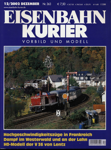   Eisenbahn-Kurier Heft Nr. 363 (12/2002 Dezember): Hochgeschwindigkeitszüge in Frankreich / Dampf im Westerwald und an der Lahn / H0-Modell der V 36 von Lentz. 