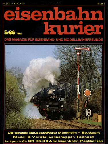   Eisenbahn-Kurier Heft Nr. 5/86 (Mai 1986). 