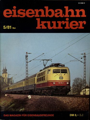   Eisenbahn-Kurier Heft Nr. 5/81 (Mai 1981). 