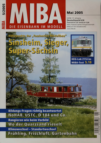   MIBA. Die Eisenbahn im Modell Heft 5/2005 (Mai 2005): Sinsheim, Sieger, Super-Sächsin. Höhepunkte der "Faszination Modellbau". 