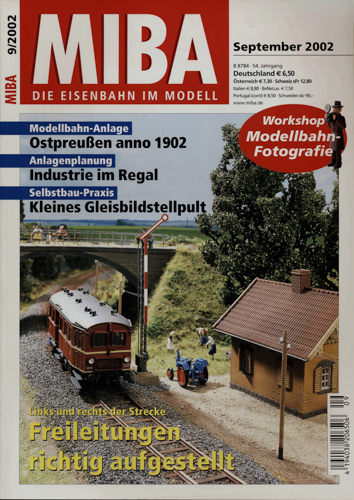  MIBA. Die Eisenbahn im Modell Heft 9/2002 (September 2002): Freileitungen richtig aufgestellt. Links und rechts der Strecke. 