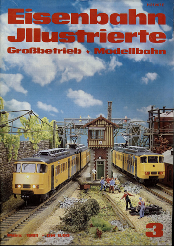   Eisenbahn Illustrierte Großbetrieb   Modellbahn Heft 3/1981 (März 1981). 