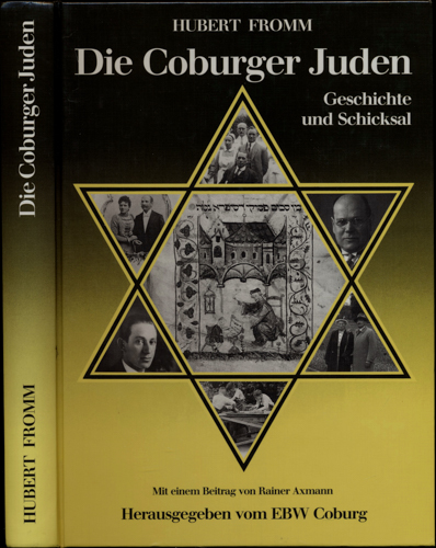 FROMM, Hubert  Die Coburger Juden. Geschichte und Schicksal. 