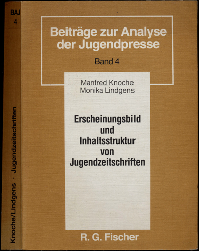 KNOCHE, Manfred / LINDGENS, Monika  Erscheinungsbild und Inhaltsstruktur von Jugendzeitschriften. 