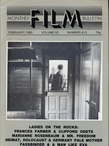   Monthly Film Bulletin No. 613 / February 1985 (vol. 52). 