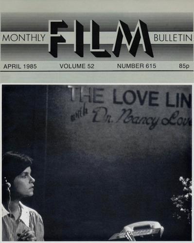   Monthly Film Bulletin No. 615 / April 1985 (vol. 52). 