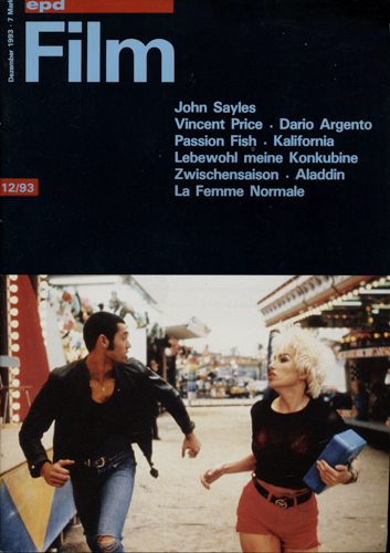   epd (Evangelischer Pressedienst) Film Heft 12/93 (Dezember 1993): John Sayles. Vincent Price. Dario Argento. Passion Fish/Kalifornia/Lebewohl meine Konkubine/Zwischensaison/Aladdin/La Femme Normale. 