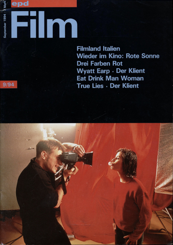   epd (Evangelischer Pressedienst) Film Heft 9/94 (September 1994): Filmland Italien. Wieder im Kino: Rote Sonne. Drei Farben Rot/Wyatt Earp/Der Klient/Eat Man Drink Woman/True Lies/Der Klient. 