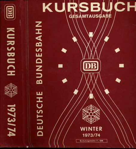   Kursbuch Deutsche Bundesbahn Winter 1973/74. Gesamtausgabe. 