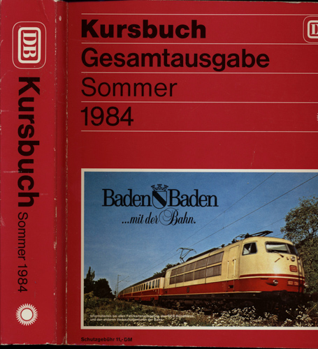   Kursbuch Deutsche Bundesbahn Sommer 1984. Gesamtausgabe. 