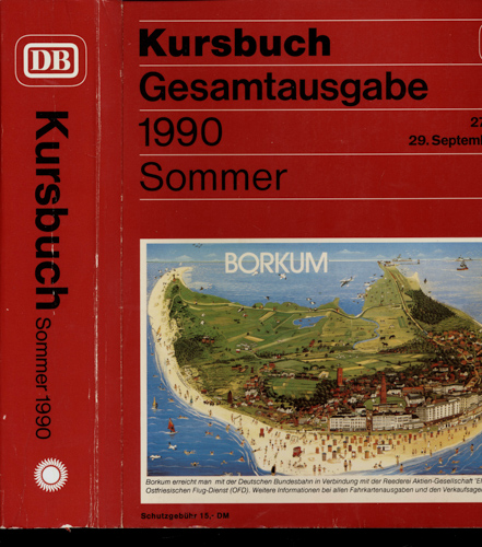   Kursbuch Deutsche Bundesbahn Sommer 1990. Gesamtausgabe. 