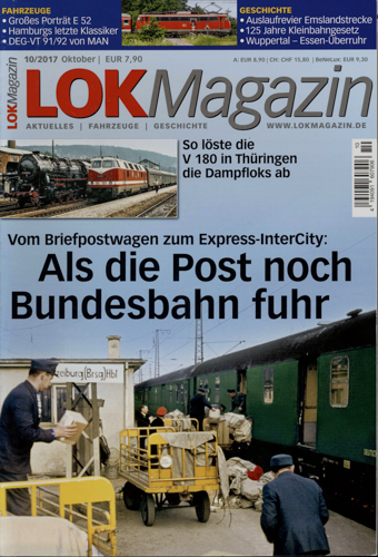   Lok Magazin Heft 10/2017: Als die Post noch Bundesbahn fuhr: Vom Briefpostwagen zum Express-InterCity. So löste die V 180 in Thüringen die Dampfloks ab. 