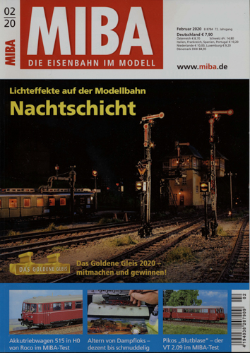   MIBA. Die Eisenbahn im Modell Heft 2/2020: Nachtschicht. Lichteffekte auf der Modellbahn. 