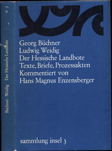Büchner, Georg / Weidig, Ludwig  Der Hessische Landbote. Texte, Briefe, Prozeßakten. 