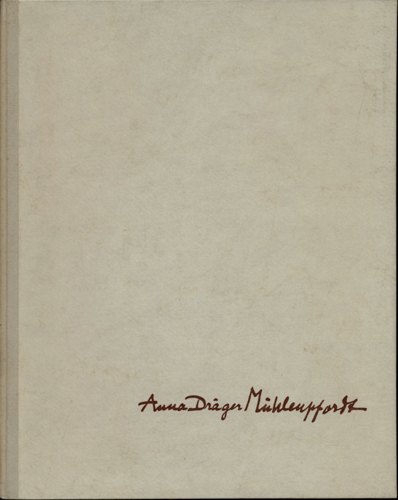 DRÄGER-MÜHLENPFORT, Anna  Oeuvre-Katalog. 