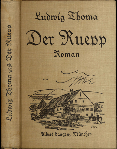 THOMA, Ludwig  Der Ruepp. Roman. 