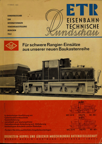   ETR Eisenbahntechnische Rundschau. hier: Sonderausgabe zur Internationalen Verkehrsausstellung München 1965. 