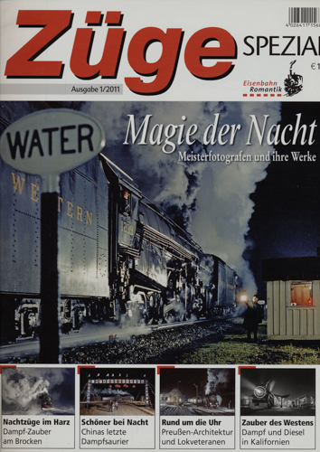   Züge Spezial Heft 1/2011: Magie der Nacht. Meisterfotografen und ihre Werke. 