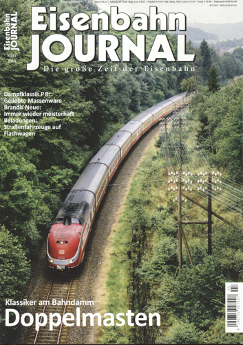  Eisenbahn Journal Heft März 2018: Doppelmasten: Klassiker am Bahndamm. 