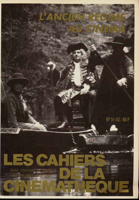   Les Cahiers de la Cinemathéque no. 51-52: L'Ancien Regime au Cinéma. 
