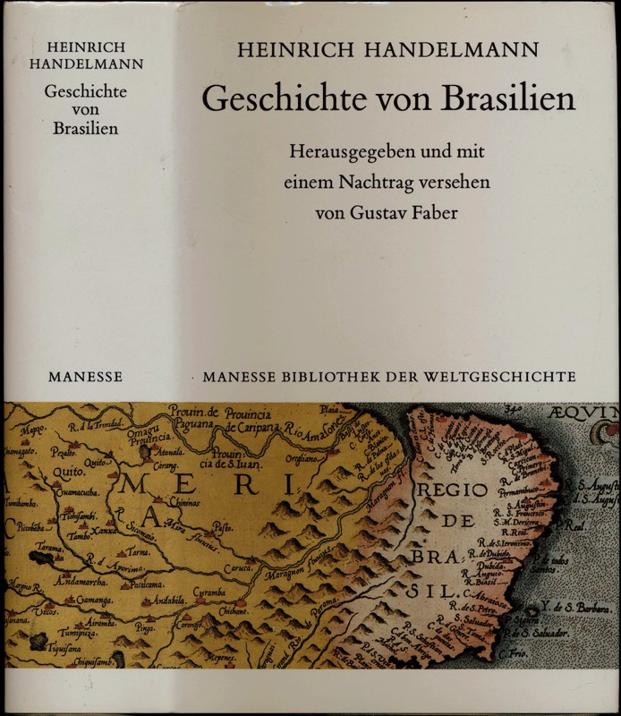 HANDELMANN, Heinrich  Geschichte von Brasilien, hrggb. von Gustav Faber. 