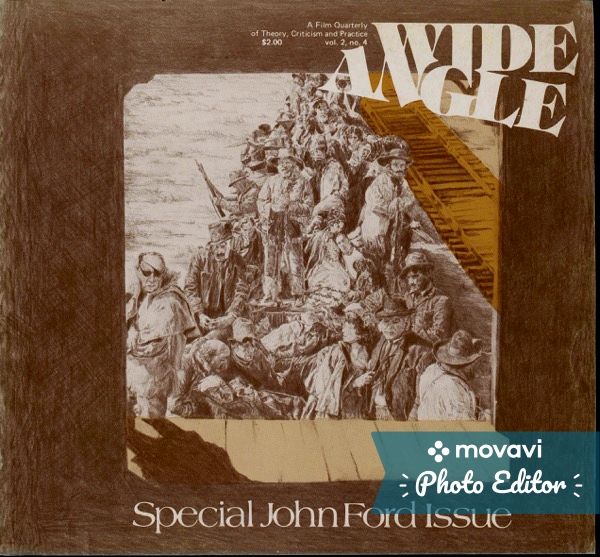   Wide Angle. A Film Quarterly....vol. 2, no. 4: Special Issue John Ford. 