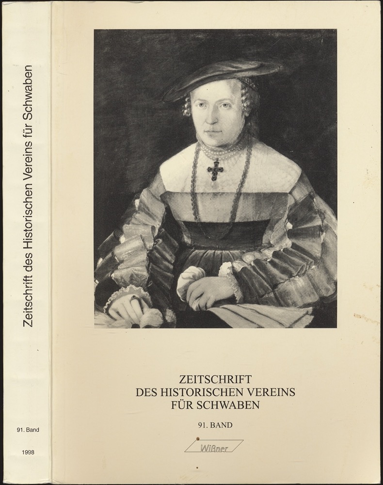 HISTORISCHER VEREIN FÜR SCHWABEN (Hrg.)  Zeitschrift des Historischen Vereins für Schwaben: 91. Band 1998. 