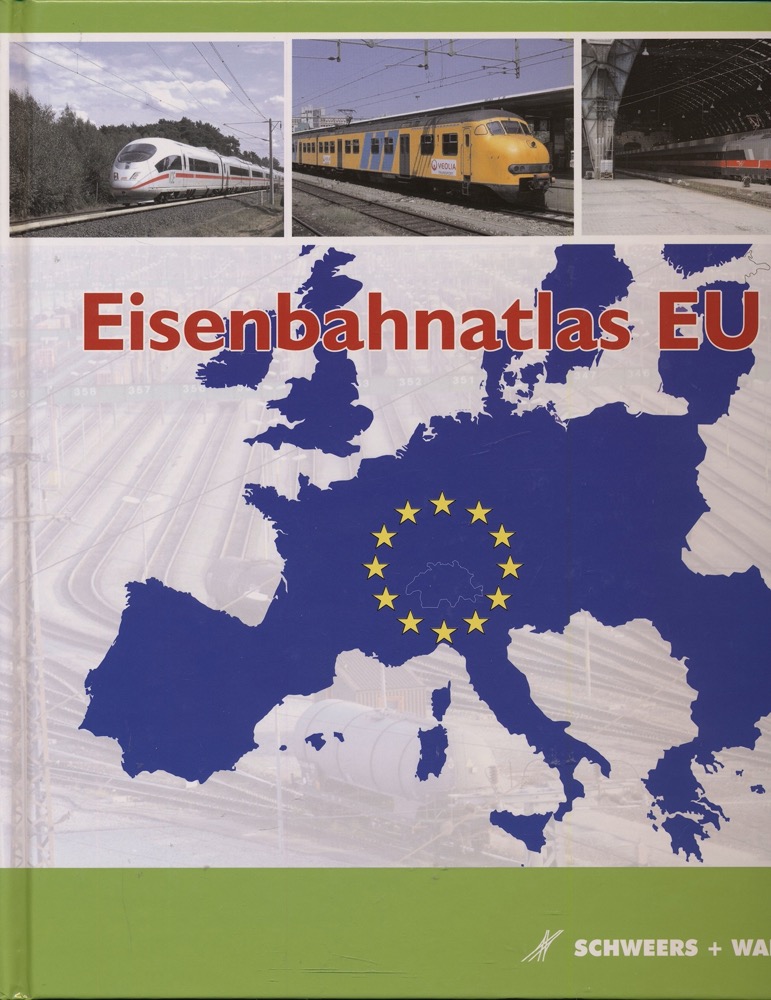 n.n.  Eisenbahnatlas EU. 