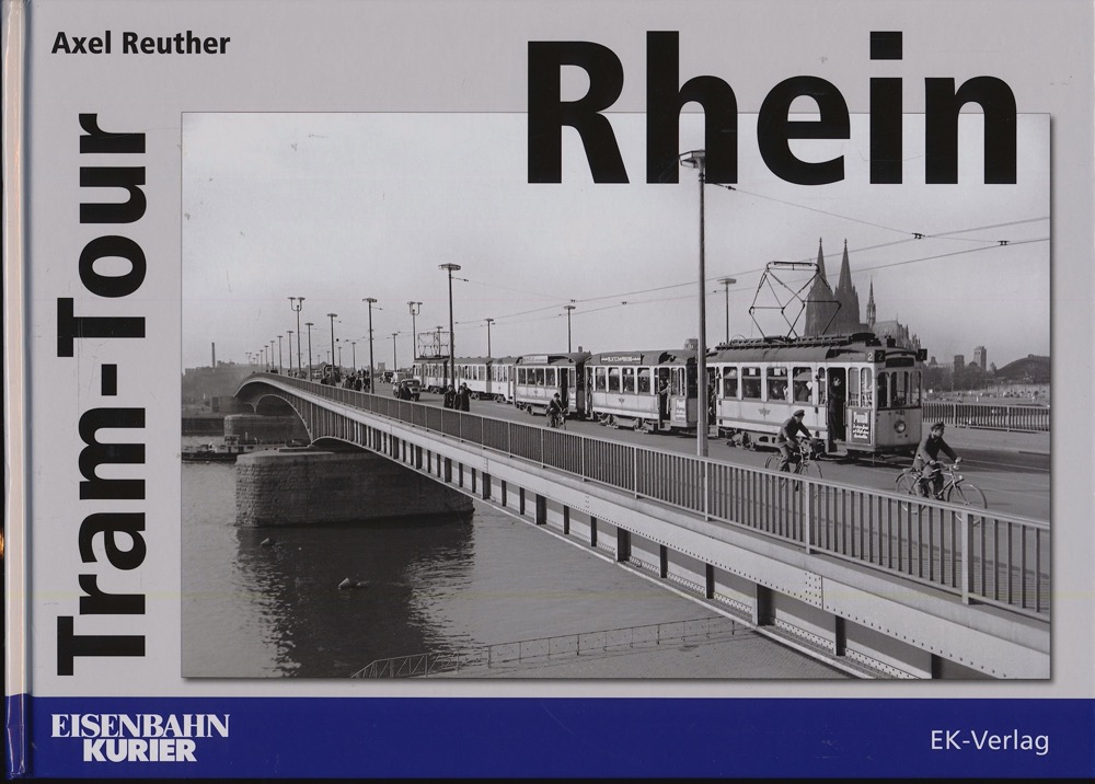 REUTHER, Axel  Tram-Tour Rhein. 