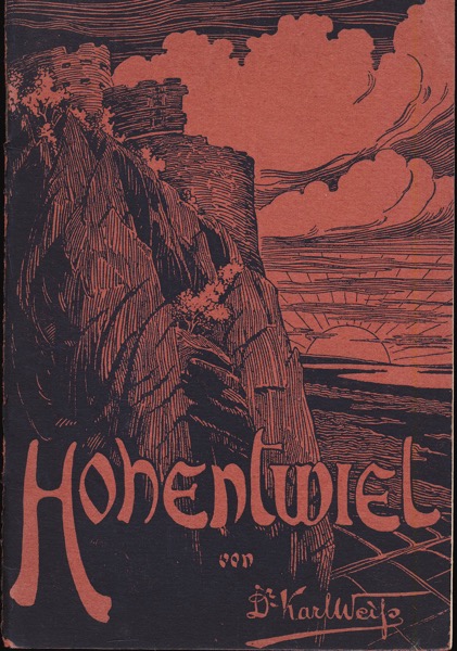 WEISS, Karl  Hohentwiel. Ein Erinnerungsblatt. 