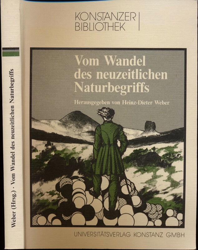 WEBER, Hans-Dieter (Hrg.)  Vom Wandel des neuzeitlichen Naturbegriffs. 