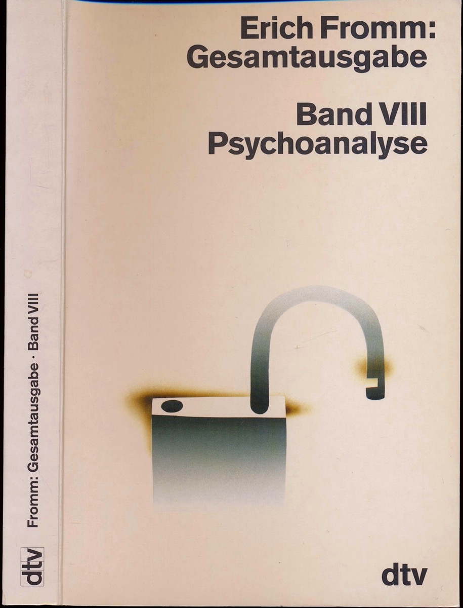 FROMM, Erich  Gesamtausgabe Band VIII: Psychoanalyse. 
