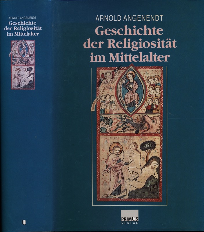 ANGENENDT, Arnold  Geschichte der Religiosität im Mittelalter. 