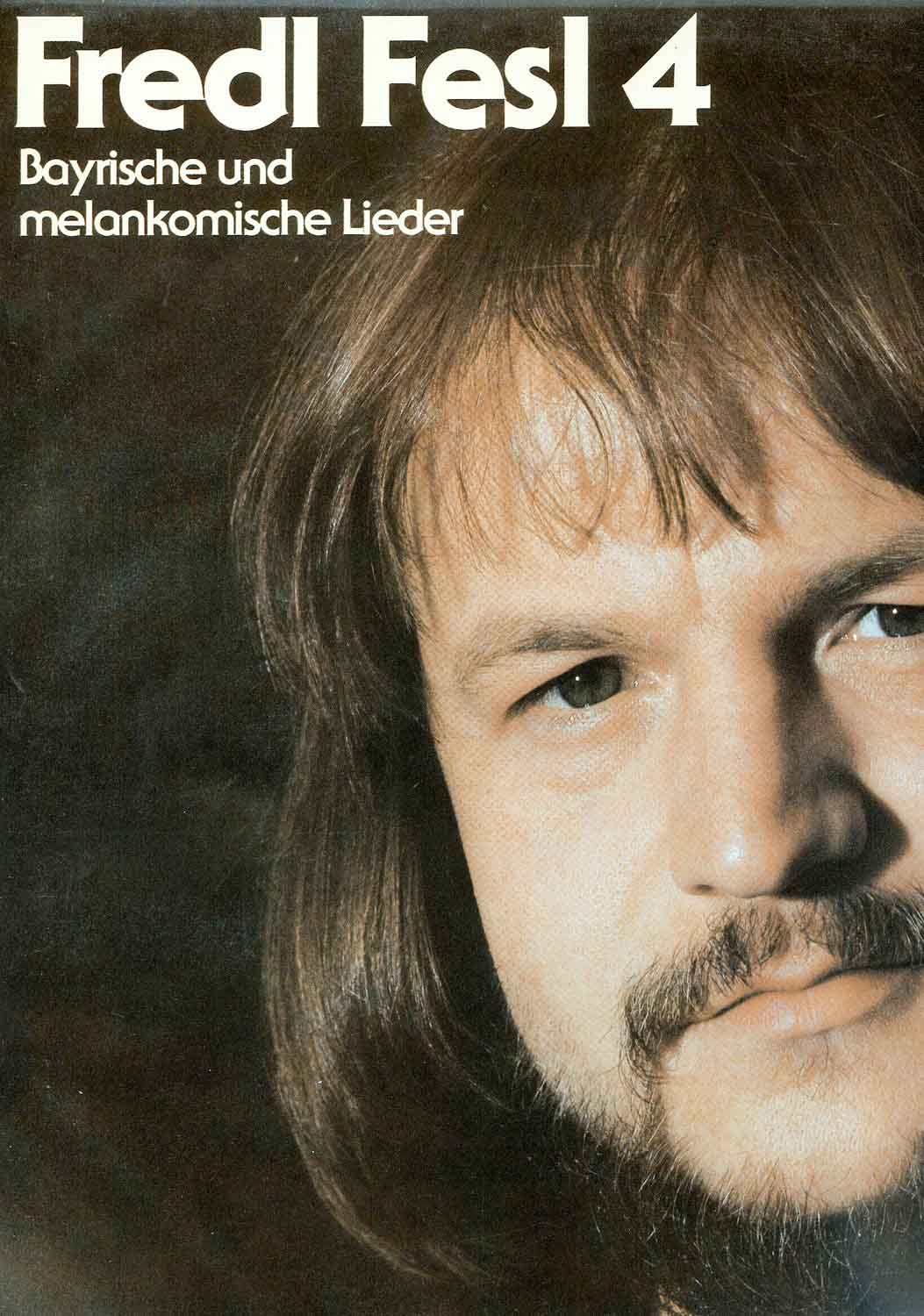 Fredl Fesl  Fredl Fesl 4. Bayrische und melankomische Lieder (85371)  *LP 12'' (Vinyl)*. 