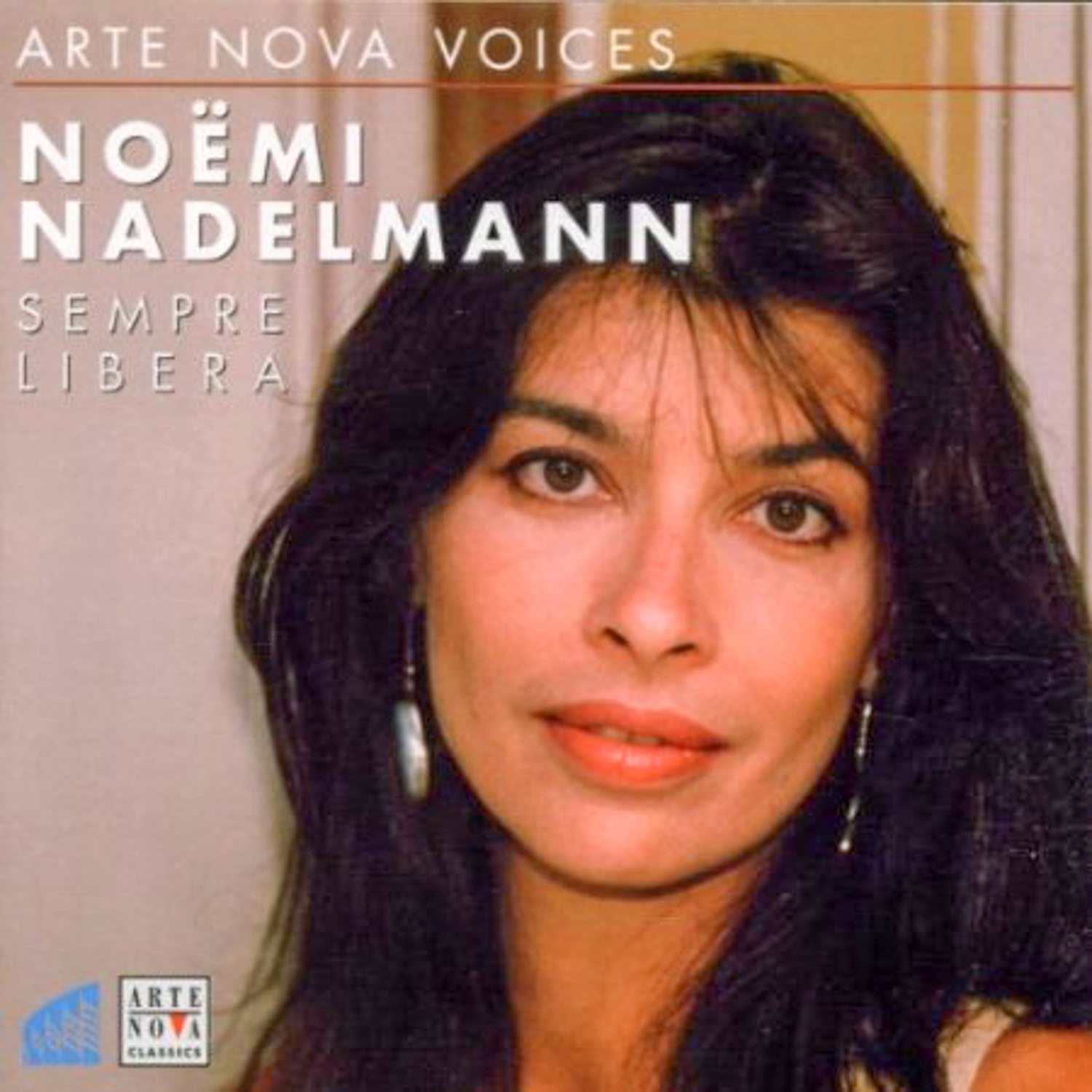 Noemi Nadelmann; Gustav Kuhn, Orchester der Tiroler Festspiele  Sempre libera  *Audio-CD*. 