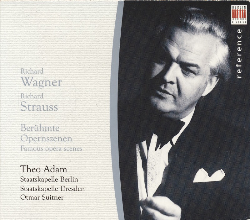 Theo Adam; Otmar Suitner, Staatskapelle Berlin, Staatskapelle Dresden  Wagner; Strauss (R): Berühmte Opernszenen  *Audio-CD*. 
