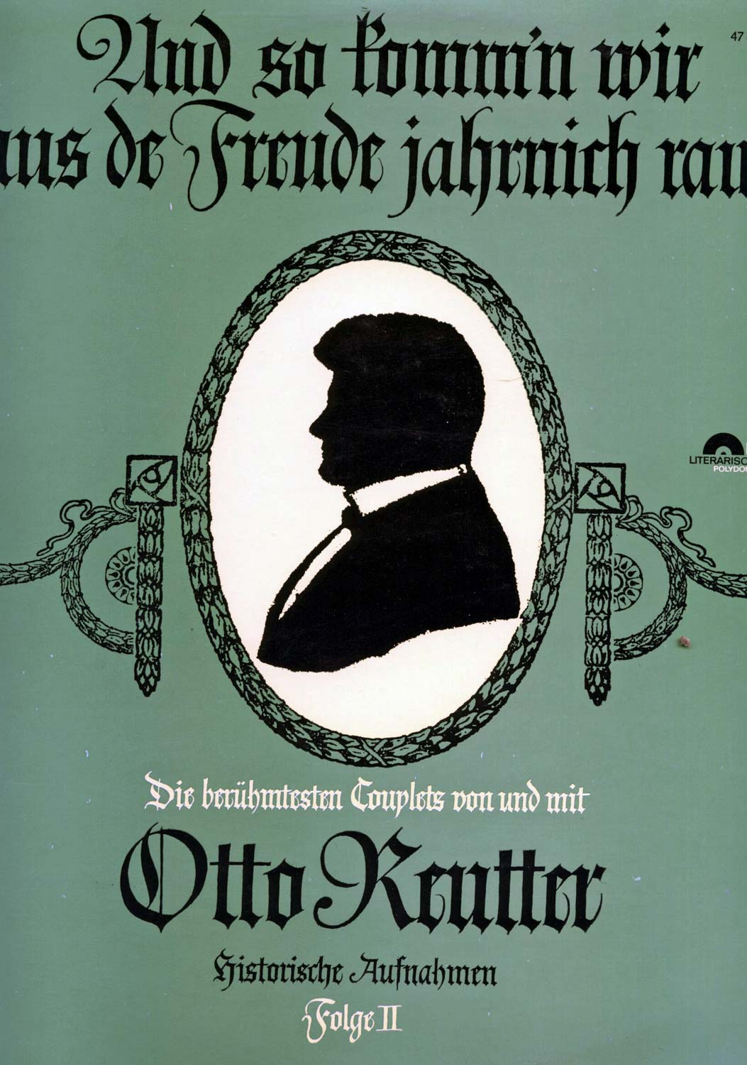 Otto Reutter  Und so komm'n wir aus de Freude jahrnich raus. Die berühmtesten Couplets. Historische Aufnahmen, Folge II  *LP 12'' (Vinyl)*. 