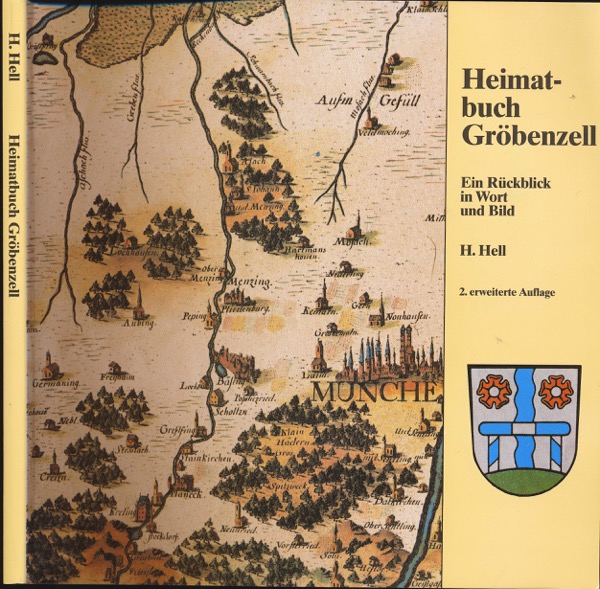 STOCKMANN,Christian (Hrg.)  Heimatbuch Gröbenzell. Ein Rückblick in Wort und Bild. 