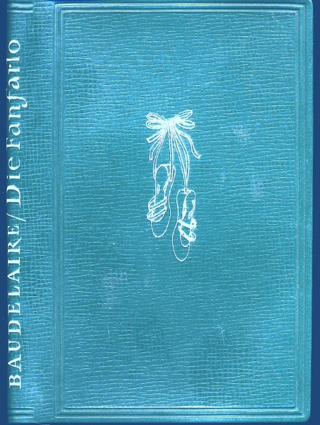 Baudelaire, Charles  Die Fanfarlo. Dt. von Ernst Sander.  