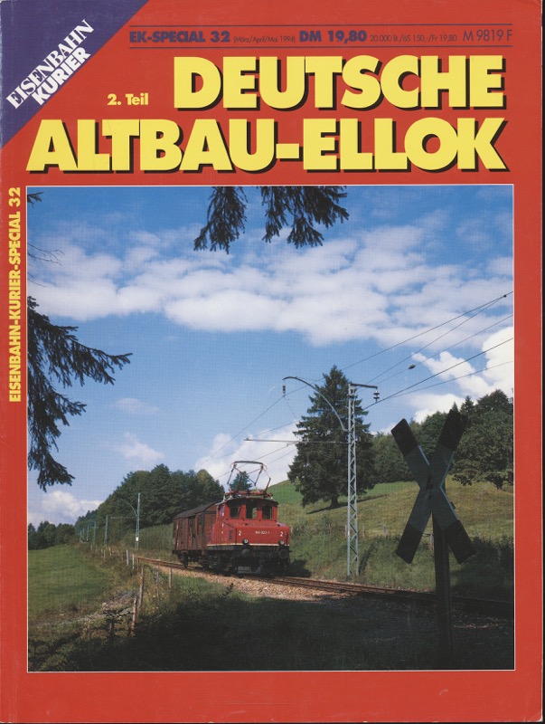   Eisenbahn-Kurier EK-special 32 (März/April 1994): Deutsche Altbau-Ellok, Teil 2. 