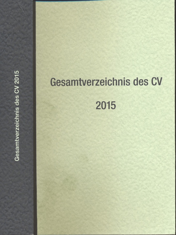 WEISKORN, Richard (Hrg.)  Gesamtverzeichnis des CV 2015. Die Verbindungen des CV mit ihren Ehrenmitgliedern, Alten Herren und Aktiven. 