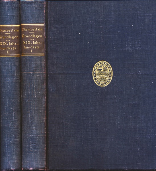 CHAMBERLAIN, Houston Stewart  Die Grundlagen des XIX. Jahrhunderts. 2 Bde. (= kompl. Edition). 