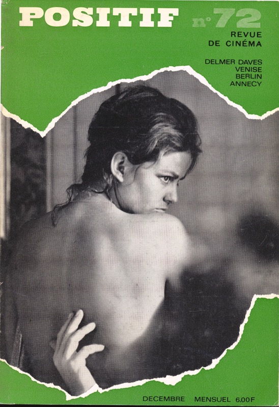   POSITIF. Revue de Cinéma no. 72 (Decembre 1965): Delmer Daves / Venise / Berlin / Annecy. 