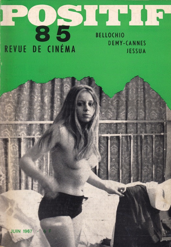   POSITIF. Revue de Cinéma no. 85 (Juin 1967): Bellochio / Demy-Cannes / Jessua. 