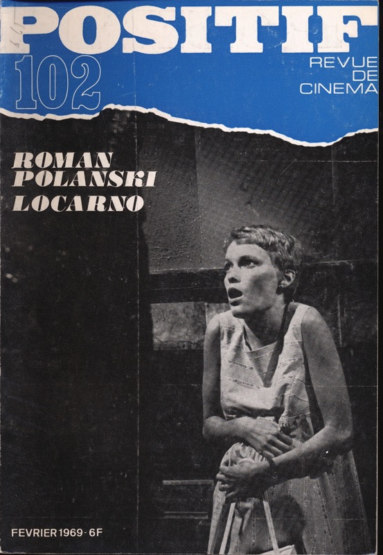   POSITIF. Revue de Cinéma no. 102 (Fevrier 1969): Roman Polanski / Locarno. 