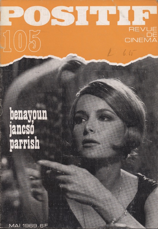   POSITIF. Revue de Cinéma no. 105 (Mai 1969): Benayoun / Jancsó / Parrish. 